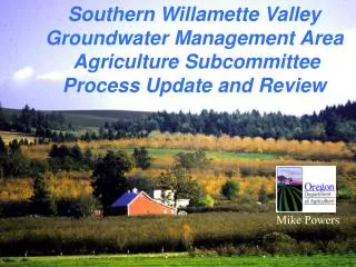 Southern Willamette Valley Groundwater Management Area Agriculture Subcommittee