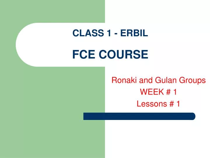class 1 erbil fce course