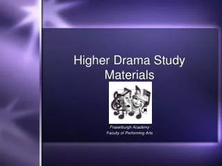 Higher Drama Study Materials