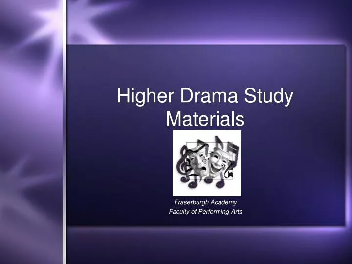 higher drama study materials
