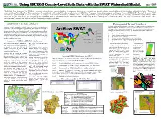 Using SSURGO County-Level Soils Data with the SWAT Watershed Model.