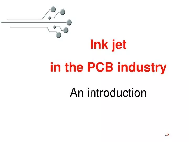 ink jet in the pcb industry