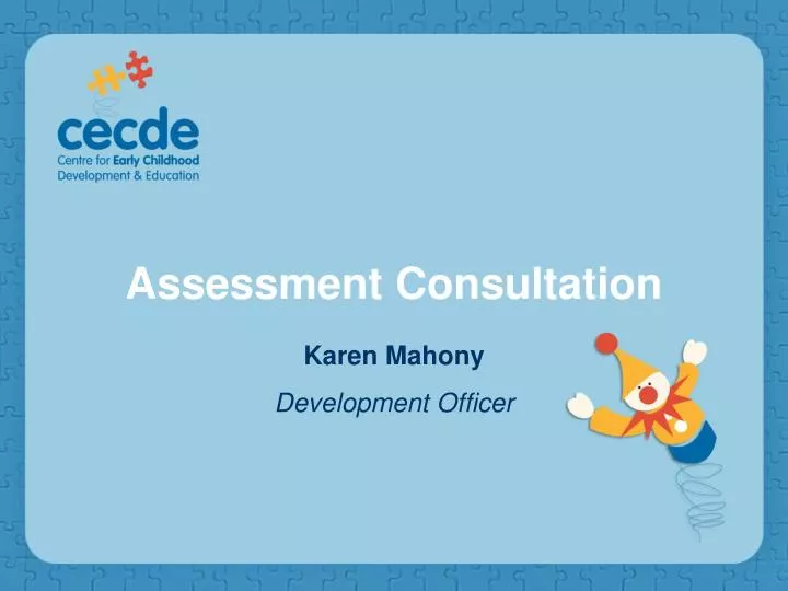 assessment consultation