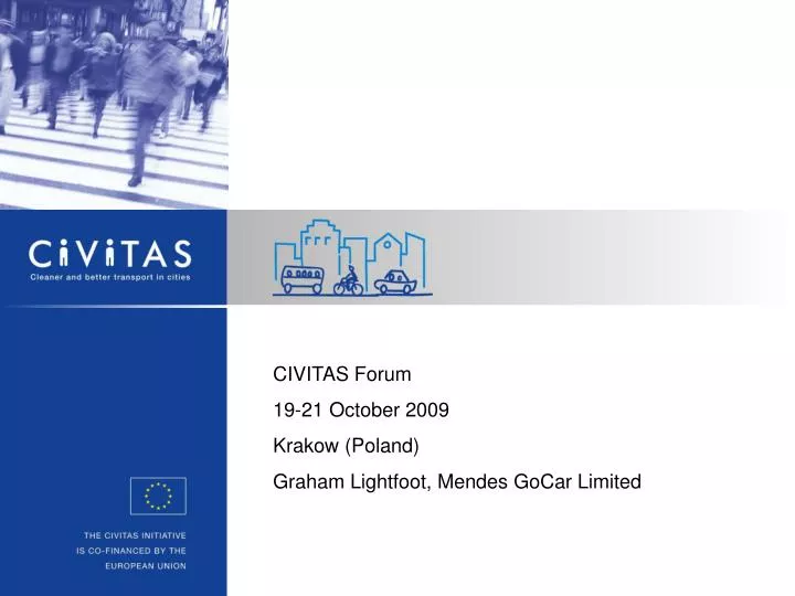 civitas forum 19 21 october 2009 krakow poland graham lightfoot mendes gocar limited