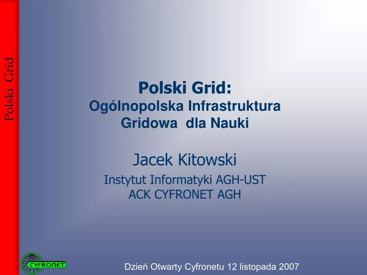 polski grid og lnopolska infrastruktura gridowa dla nauki