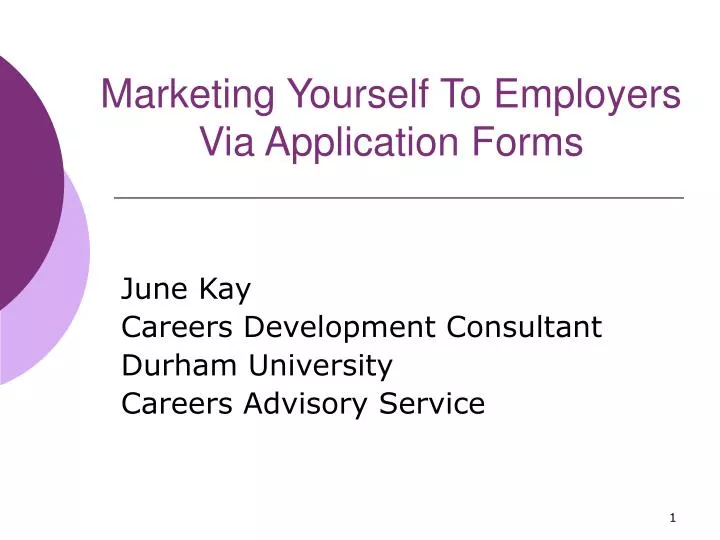 marketing yourself to employers via application forms