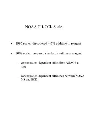 NOAA CH 3 CCl 3 Scale