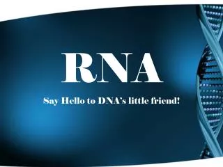 RNA