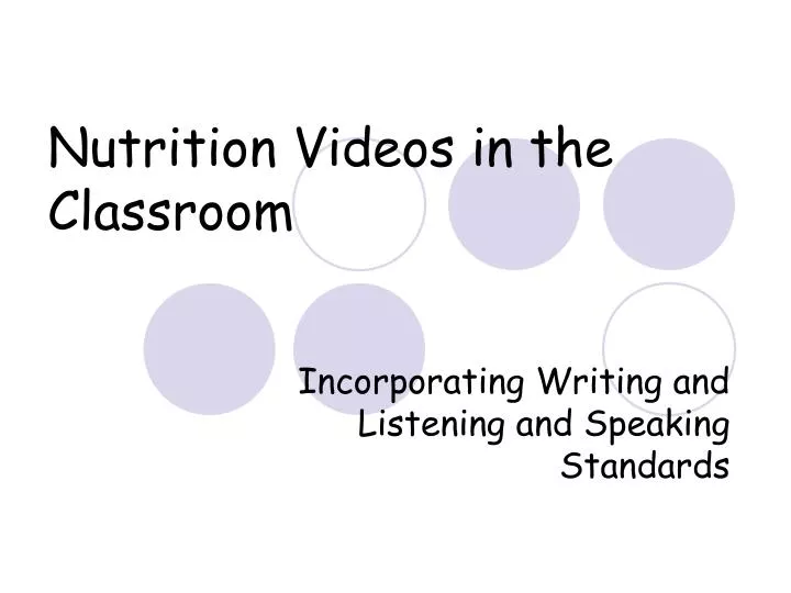 nutrition videos in the classroom