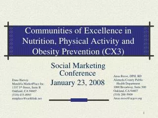 Communities of Excellence in Nutrition, Physical Activity and Obesity Prevention (CX3)