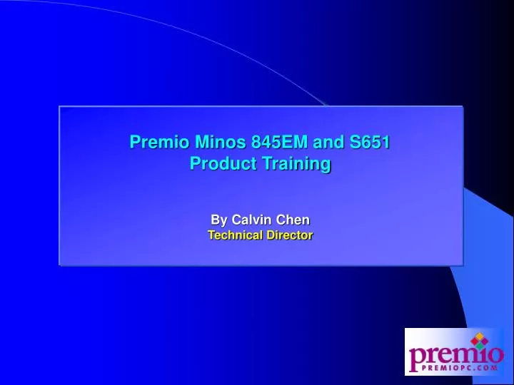 premio minos 845em and s651 training