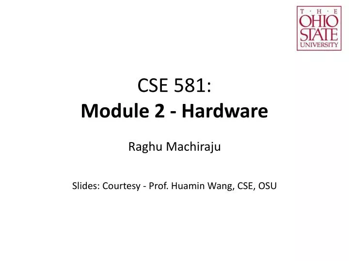 cse 581 module 2 hardware