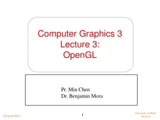 Computer Graphics 3 Lecture 3: OpenGL