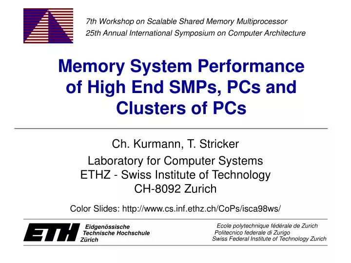 memory system performance of high end smps pcs and clusters of pcs