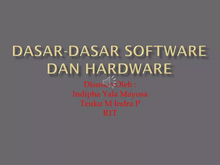 dasar dasar software dan hardware