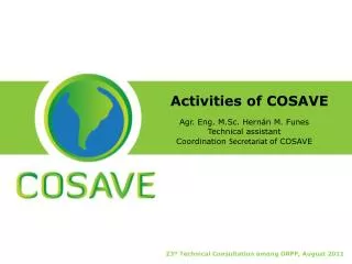Activities of COSAVE