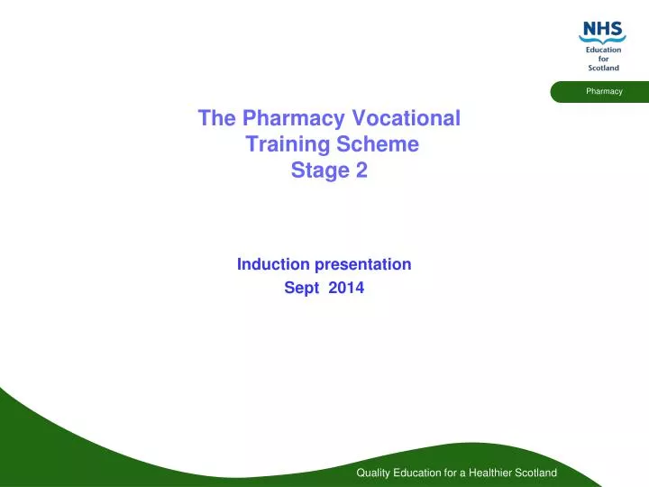 the pharmacy vocational training scheme stage 2