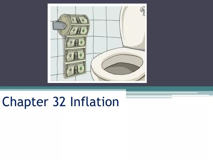 chapter 32 inflation