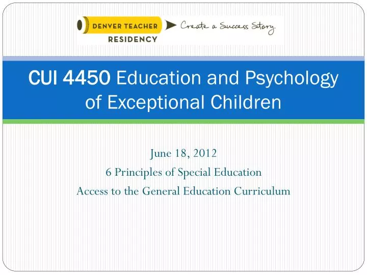cui 4450 education and psychology of exceptional children