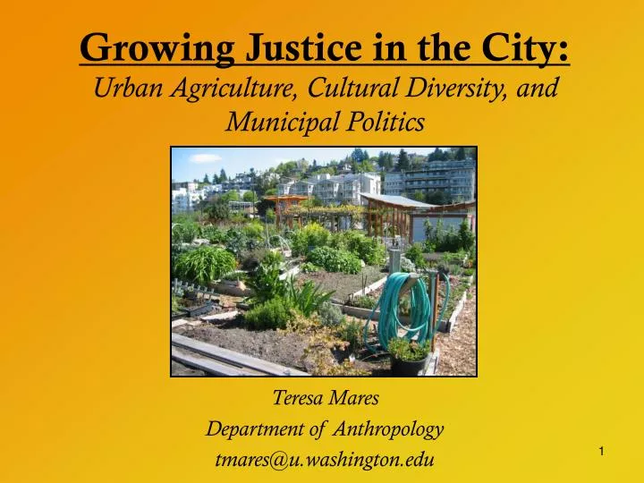 growing justice in the city urban agriculture cultural diversity and municipal politics