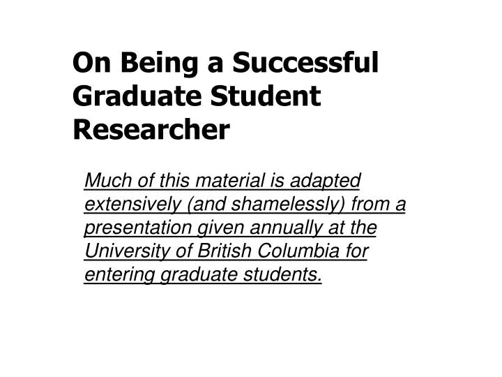 on being a successful graduate student researcher