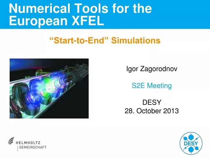 numerical tools for the european xfel