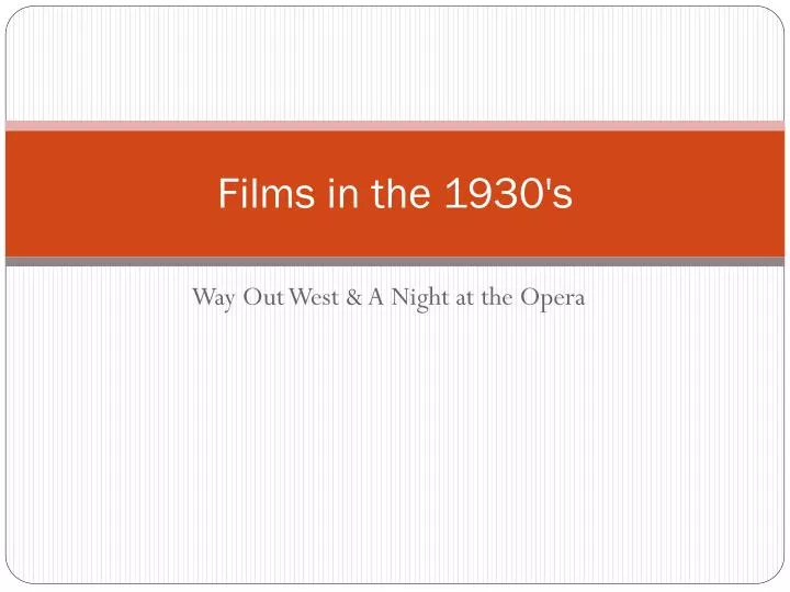 films in the 1930 s
