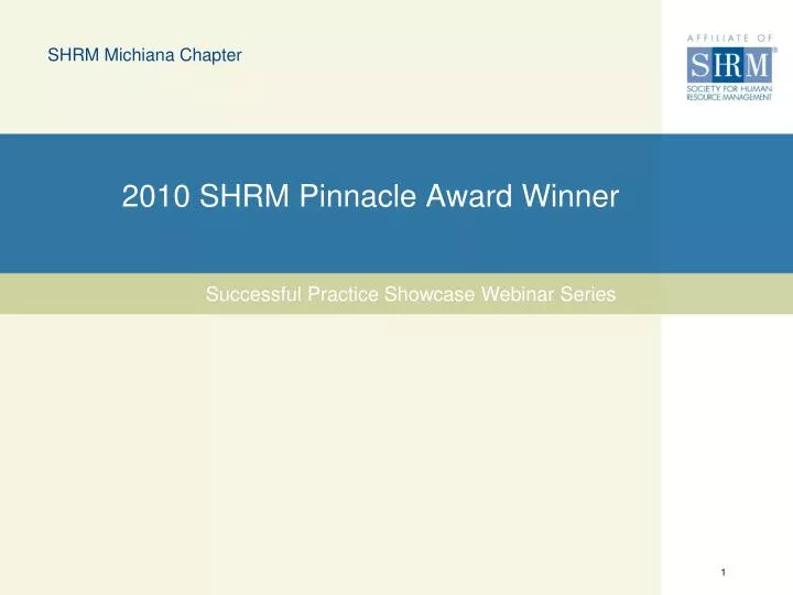 2010 shrm pinnacle award winner