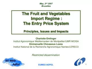 The Fruit and Vegetables Import Regime : The Entry Price System Principles, Issues and Impacts