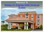 Holiday Inn Express Hotel Universal Studios