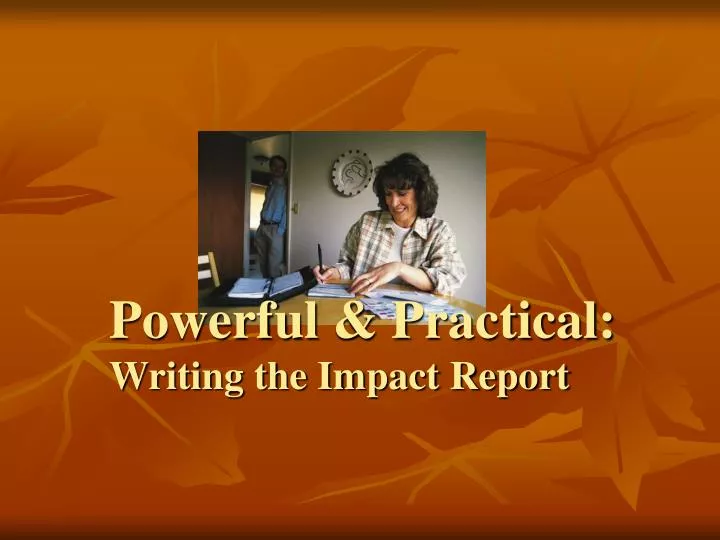 powerful practical writing the impact report