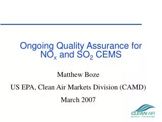 Ongoing Quality Assurance for NO x and SO 2 CEMS
