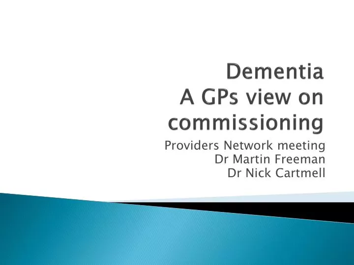 dementia a gps view on commissioning