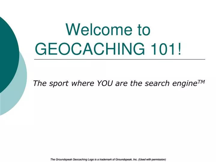 welcome to geocaching 101