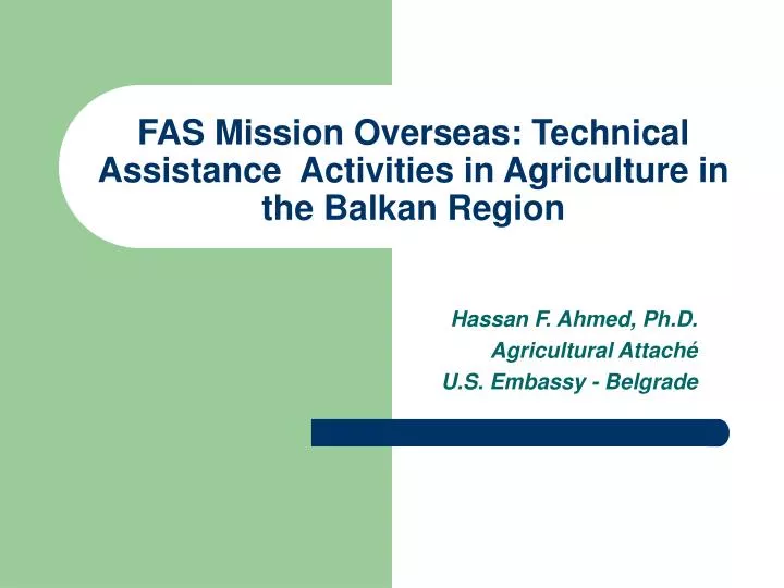 fas mission overseas technical assistance activities in agriculture in the balkan region