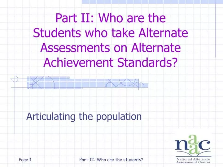 part ii who are the students who take alternate assessments on alternate achievement standards
