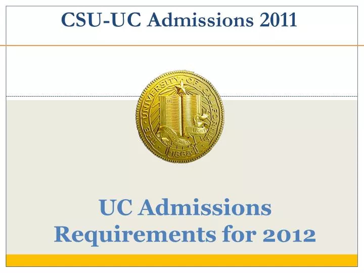 uc admissions requirements for 2012