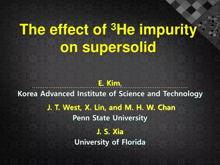 the effect of 3 he impurity on supersolid