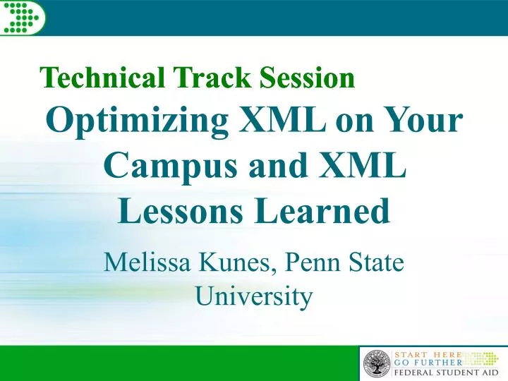 optimizing xml on your campus and xml lessons learned