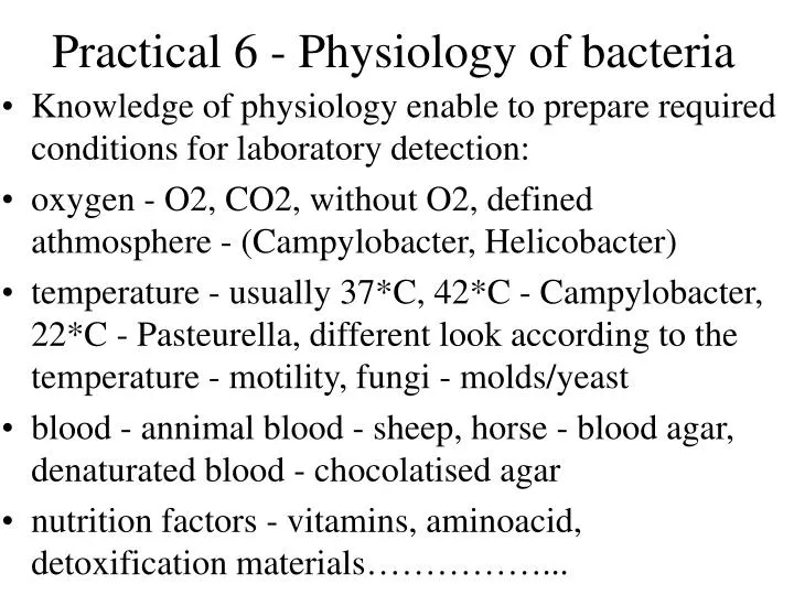 practical 6 physiology of bacteria