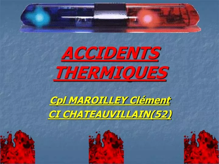 accidents thermiques