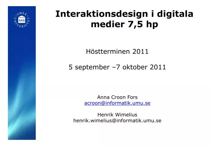 interaktionsdesign i digitala medier 7 5 hp