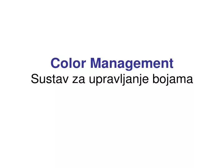 color management sustav za upravljanje bojama