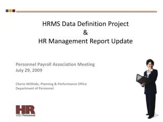 HRMS Data Definition Project &amp; HR Management Report Update