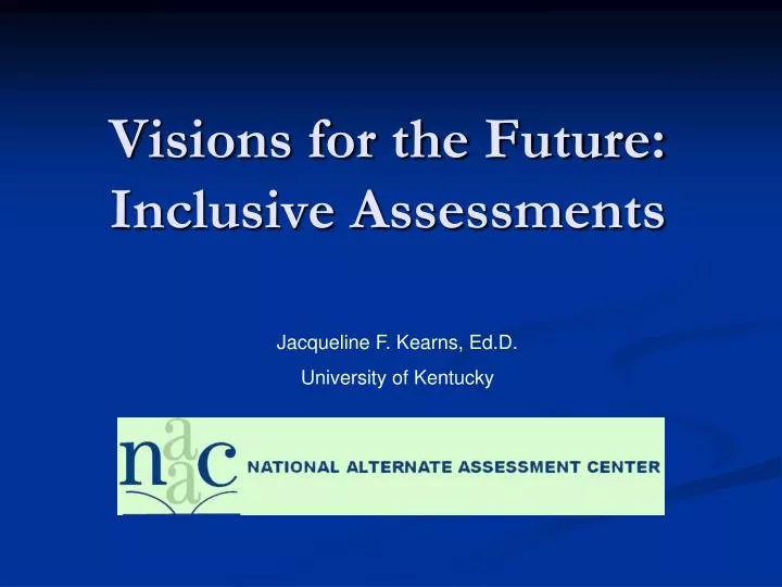 visions for the future inclusive assessments