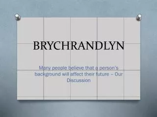 BRYCHRANDLYN