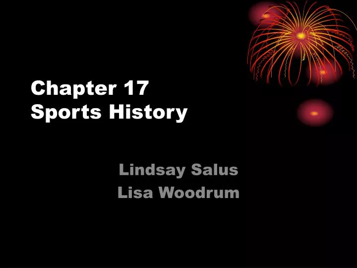 chapter 17 sports history
