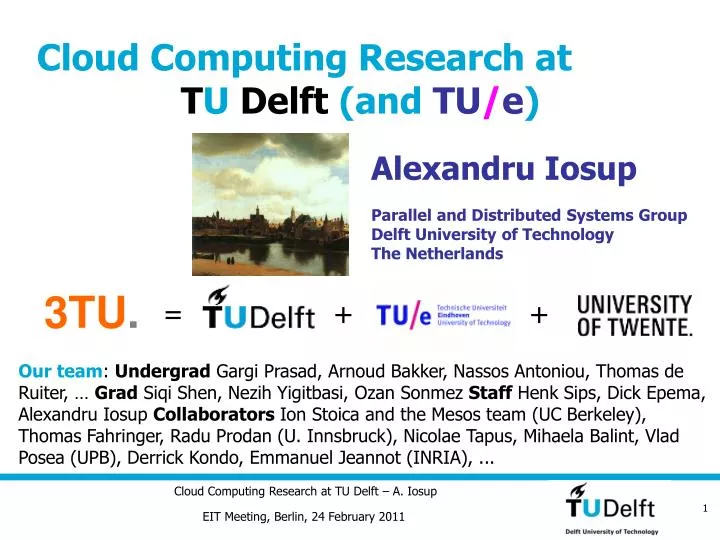 cloud computing research at t u delft and tu e