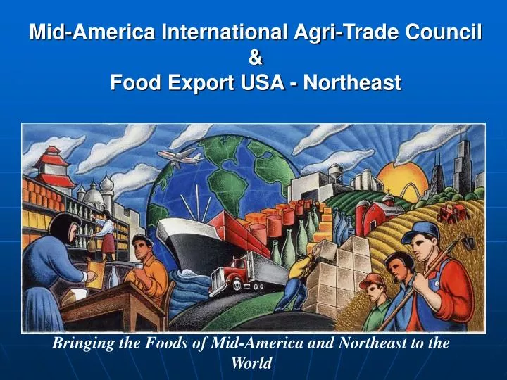 mid america international agri trade council food export usa northeast