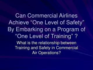 What is the relationship between Training and Safety in Commercial Air Operations?